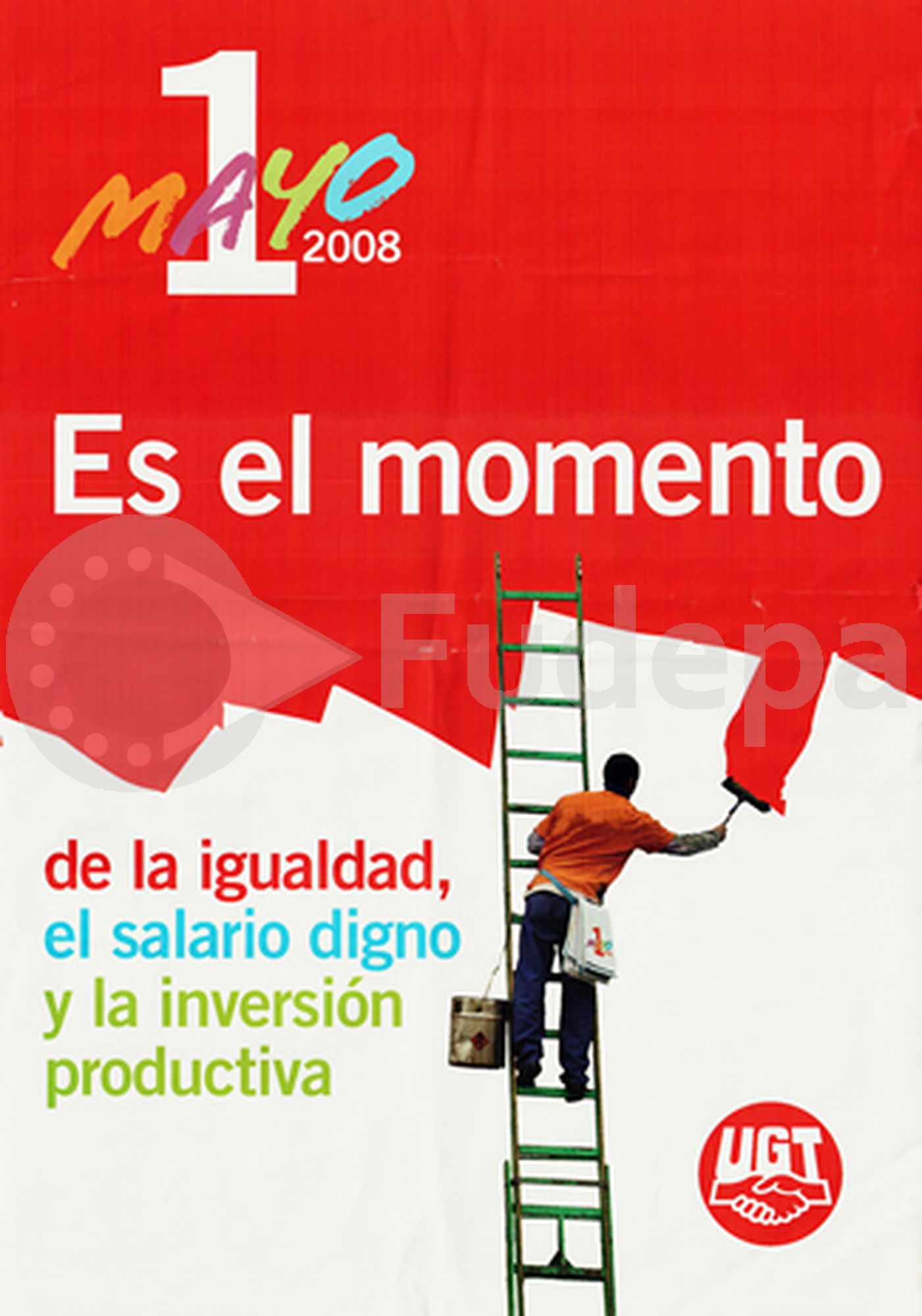 2008: Es el MOMENTO de la igualdad, el salario digno y la inversión productiva
