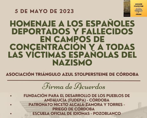 5 de mayo, homenaje a los españoles deportados y fallecidos en Mauthausen y en otros campos y a todas las víctimas del nazismo de España.