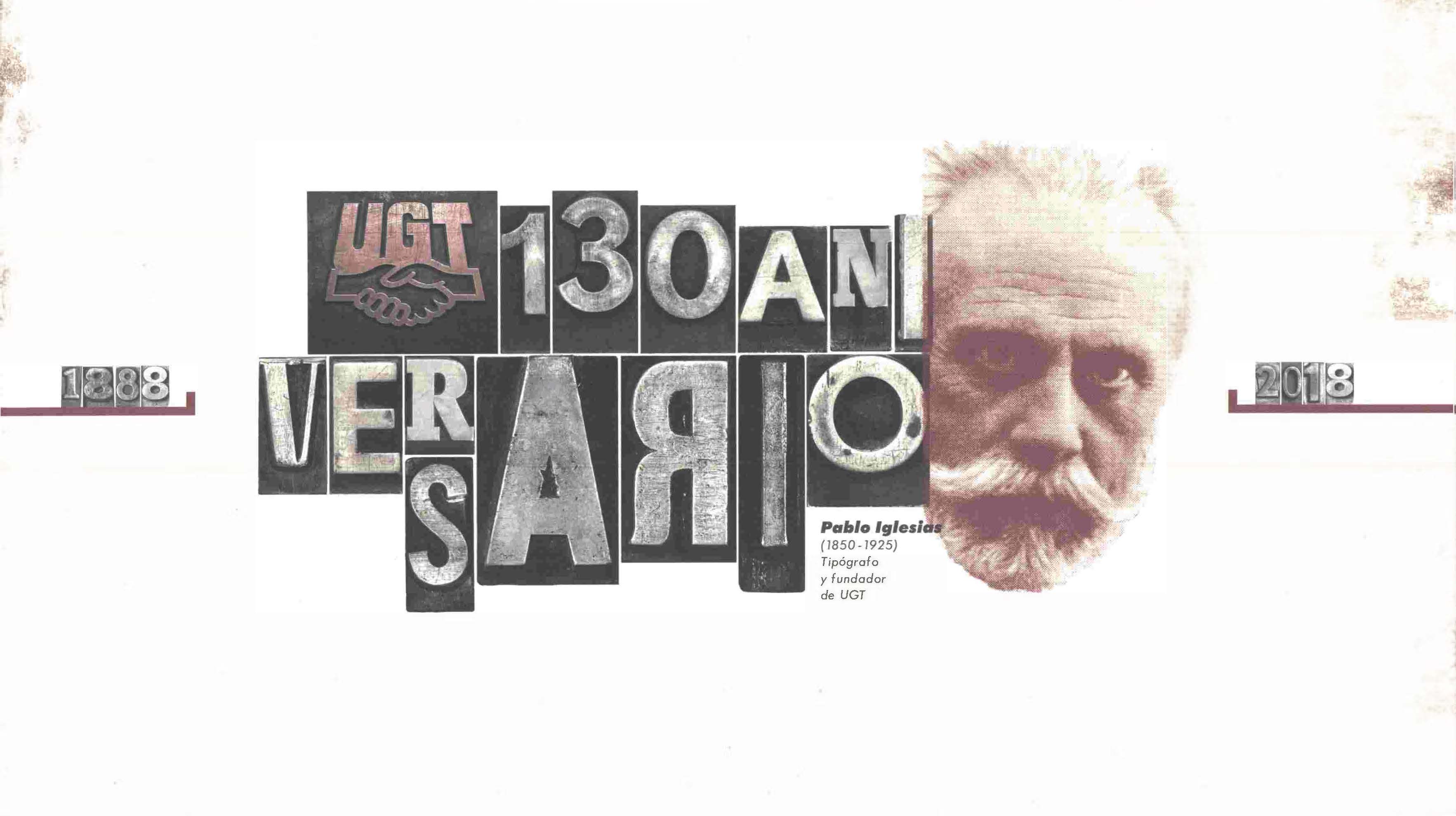 130 aniversario UGT: 1888-2018